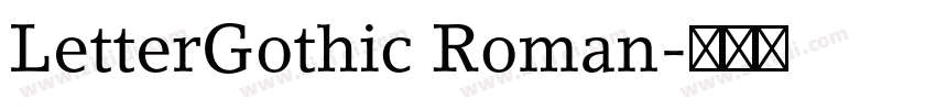 LetterGothic Roman字体转换
